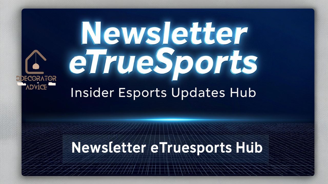 Newsletter eTrueSports Insider Esports Updates Hub